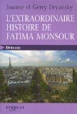 L'extraordinaire histoire de Fatima Monsour [texte (gros caractères)] /