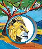 Le rap [ensemble multi-supports] : Tom'bé, le lion /