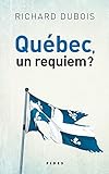 Québec, un requiem ? /
