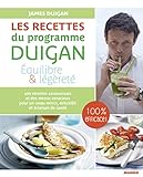 Les recettes du programme Duigan : plus de 100 recettes saines et savoureuses et deux semaines de menus types /
