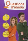 Questions d'amour, 11-14 ans /