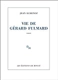 Vie de Gérard Fulmard /