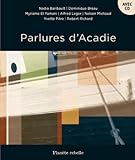 Parlures d'Acadie [ensemble multi-supports] /