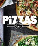 Pizzas : pâtes, tomates, olives & Co. /