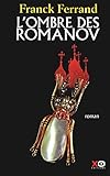 L'ombre des Romanov : roman /