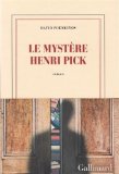 Le mystère Henri Pick : roman /