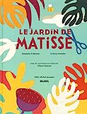 Le jardin de Matisse /