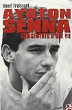 Ayrton Senna : croisements d'une vie /
