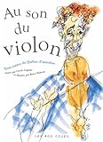 Au son du violon : trois contes du Québec d'autrefois /