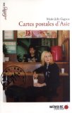 Cartes postales d'Asie : instantanés de voyage /