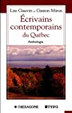 Ecrivains contemporains du Québec : anthologie /