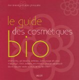 Le guide des cosmétiques bio /