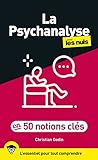 La psychanalyse pour les nuls en 50 notions clés /