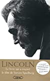 Abraham Lincoln : l'homme qui rêva l'Amérique /