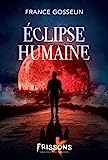Éclipse humaine : roman /