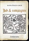 Job & compagnie : roman /