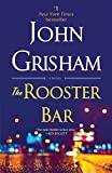 The rooster bar : a novel /