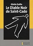Le diable noir de Saint-Cado [texte (gros caractères)] : roman /