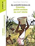 La véritable histoire de Coumba, petite esclave au XVIIIe siècle /
