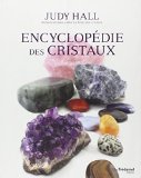 Encyclopédie des cristaux /