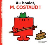 Au boulot, M. Costaud! /