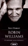 Robin Williams, 1951-2014 : [biographie] /