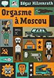 Orgasme à Moscou /