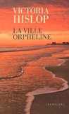 La ville orpheline /