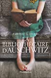 La bibliothécaire d'Auschwitz /