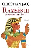 Ramsès III : le dernier des géants : roman /