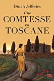 Une comtesse en Toscane /