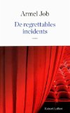 De regrettables incidents : roman /