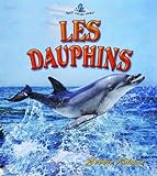 Les dauphins /
