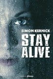 Stay alive /