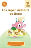 Les super desserts de Rosie /