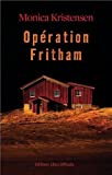 Opération Fritham [texte (gros caractères)] : roman /