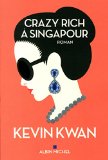 Crazy rich à Singapour : roman /
