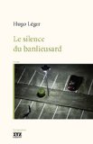 Le silence du banlieusard : roman /