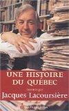 Une histoire du Québec /