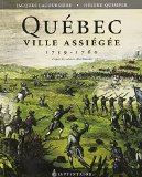 Québec, ville assiégée, 1759-1760 /