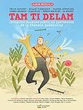 Tam ti delam : initiation du jeune public au patrimoine de la chanson québécoise [ensemble multi-supports] /