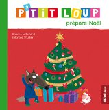 P'tit Loup prépare Noël /