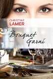 Bouquet garni : roman /