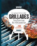 Grillades, barbecue & rôtisserie /