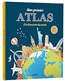 Mon premier atlas : à la découverte du monde /