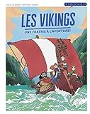 Les Vikings : une fratrie à l'aventure! /