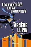 Les aventures extraordinaires d'Arsène Lupin /