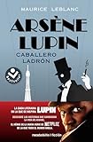 Arsène Lupin, caballero ladrón /