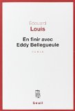 En finir avec Eddy Bellegueule : roman /