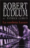 La vendetta Lazare : un roman de la série Réseau Bouclier /